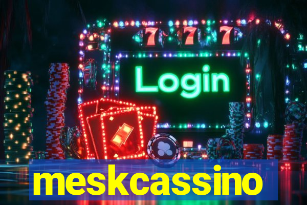 meskcassino