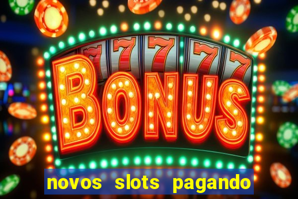 novos slots pagando no cadastro