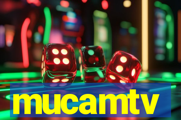 mucamtv