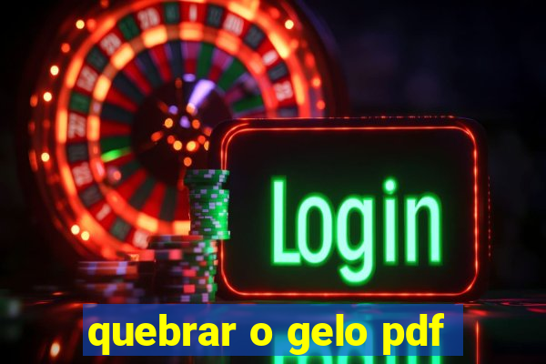 quebrar o gelo pdf