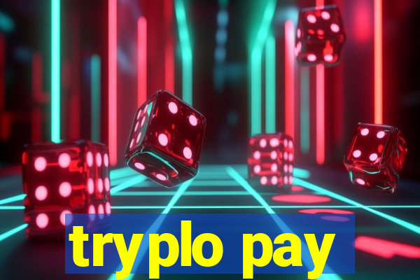 tryplo pay