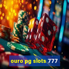 ouro pg slots 777