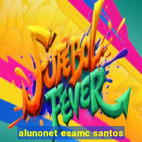 alunonet esamc santos