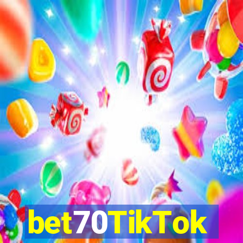 bet70TikTok