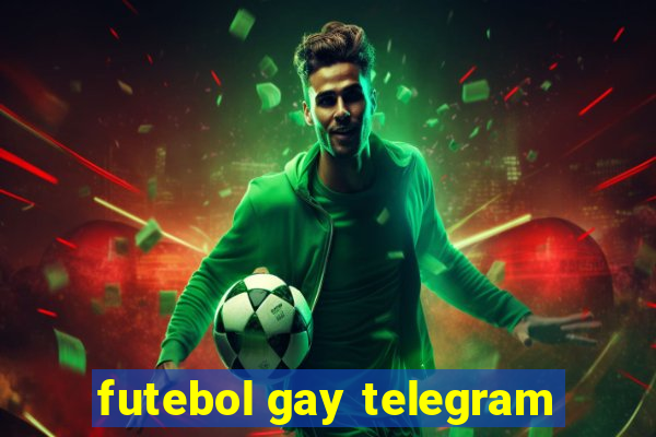 futebol gay telegram