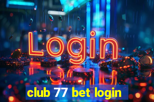 club 77 bet login