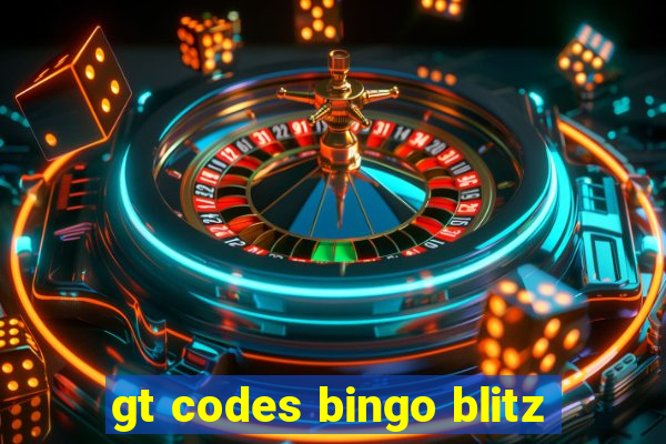 gt codes bingo blitz