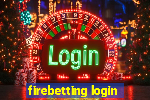 firebetting login