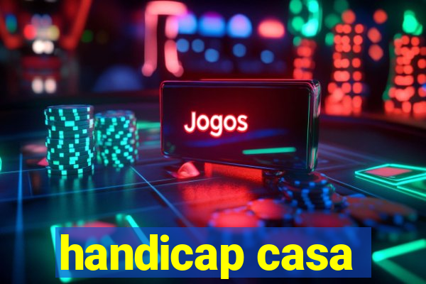 handicap casa