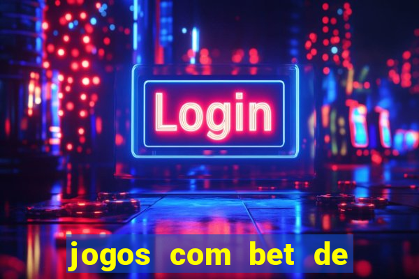 jogos com bet de 5 centavos