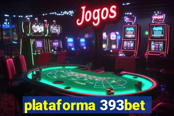 plataforma 393bet