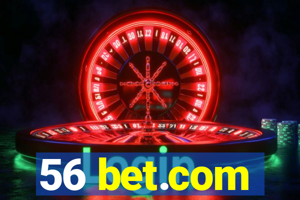 56 bet.com