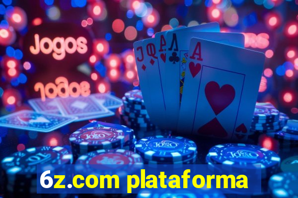 6z.com plataforma