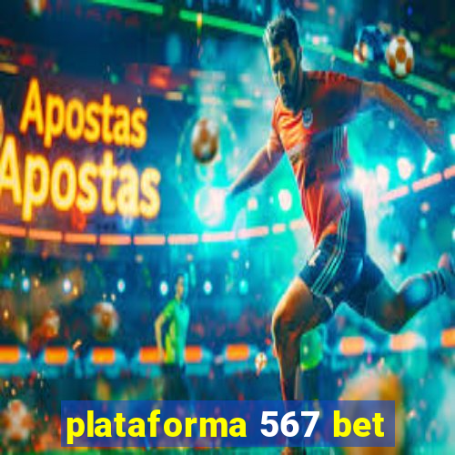 plataforma 567 bet