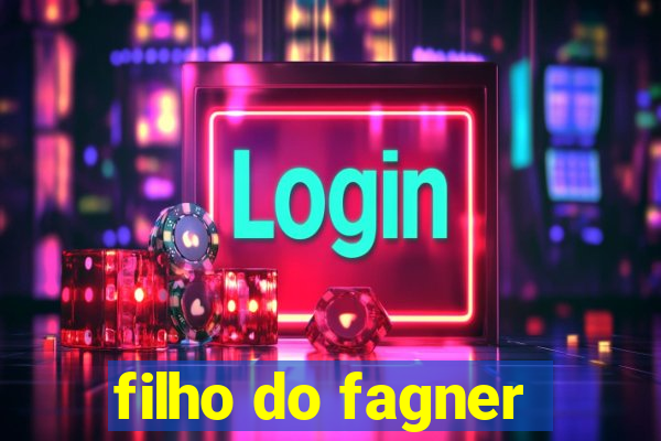 filho do fagner