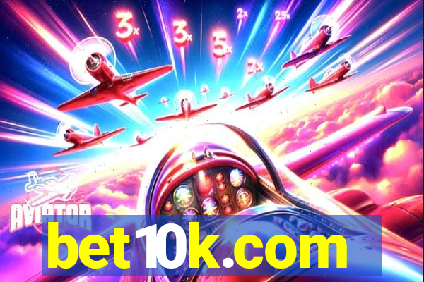 bet10k.com