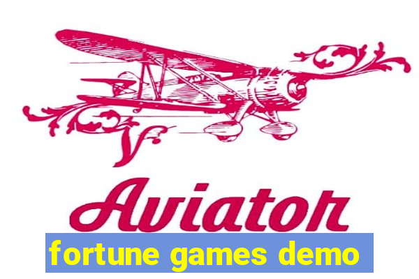 fortune games demo