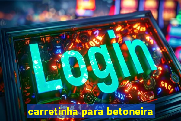 carretinha para betoneira