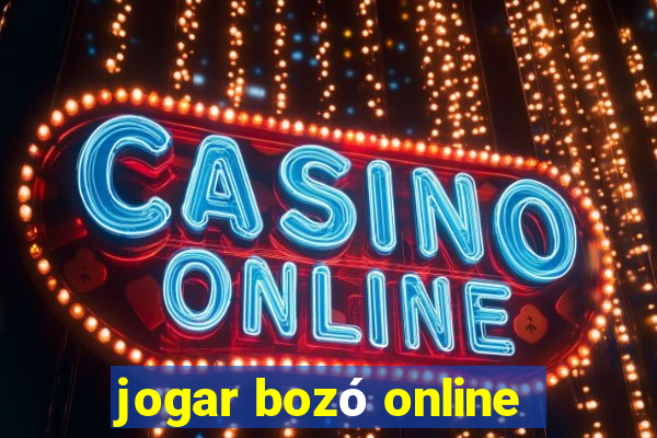 jogar bozó online