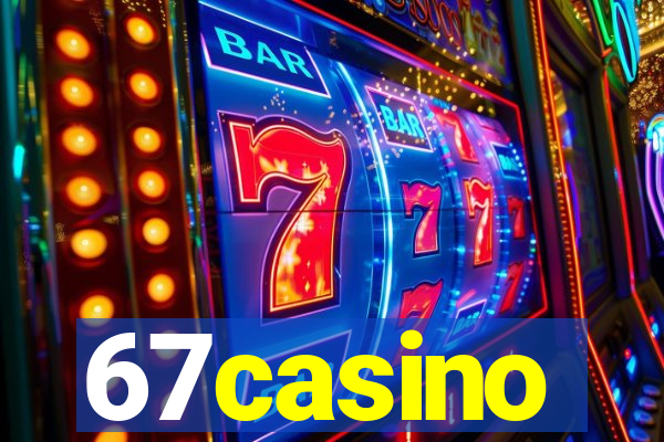 67casino