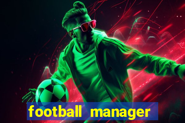 football manager 2024 crack