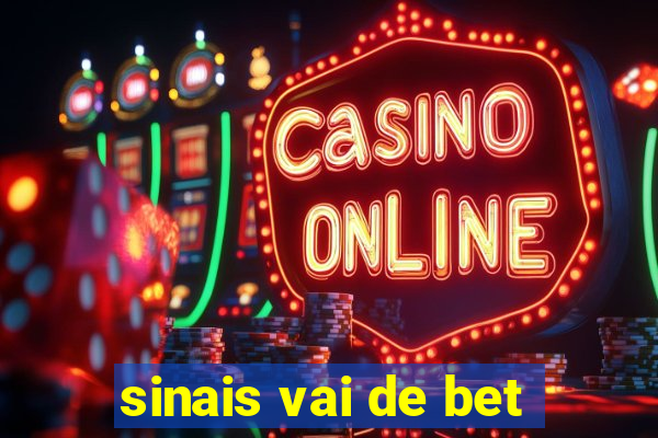 sinais vai de bet