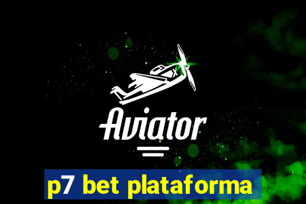 p7 bet plataforma