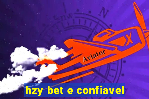 hzy bet e confiavel