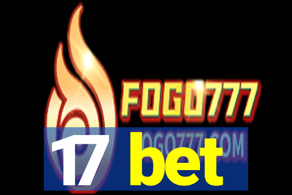 17 bet