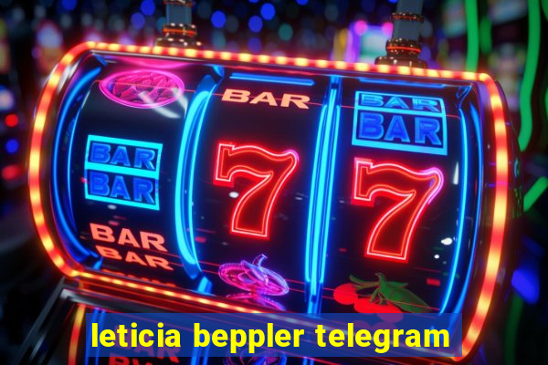 leticia beppler telegram