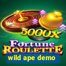 wild ape demo