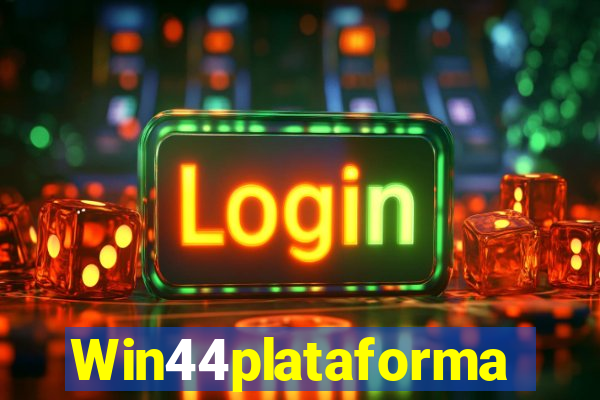 Win44plataforma