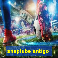 snaptube antigo