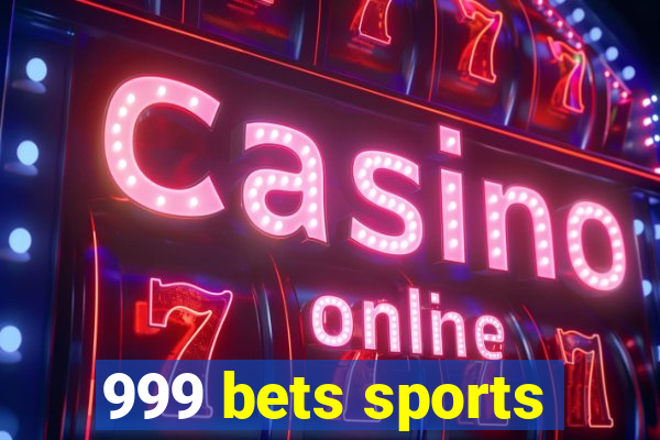 999 bets sports