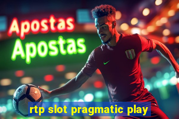 rtp slot pragmatic play