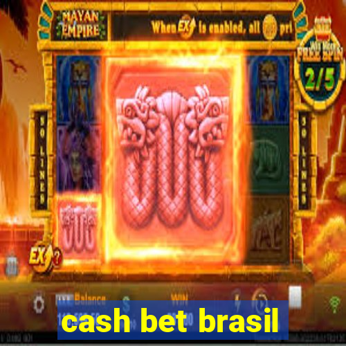 cash bet brasil