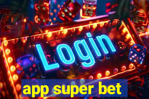 app super bet