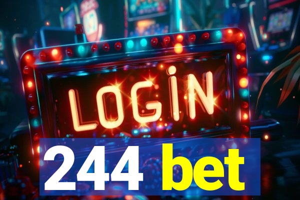 244 bet