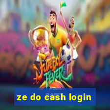 ze do cash login