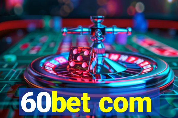 60bet com