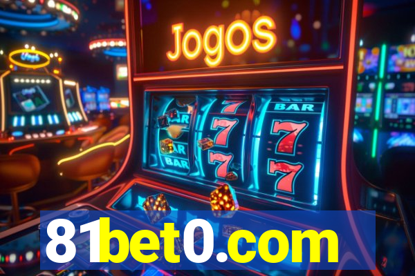 81bet0.com