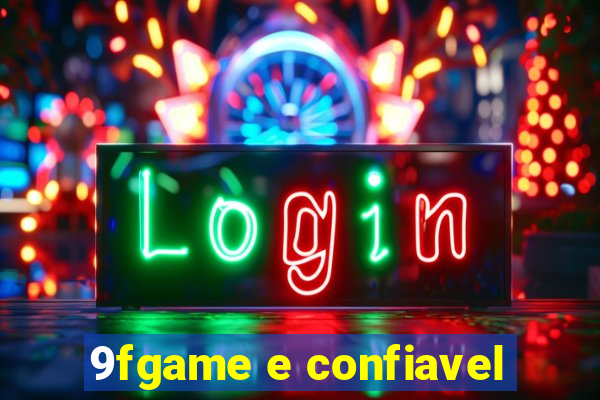 9fgame e confiavel