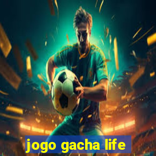 jogo gacha life