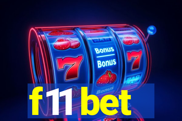 f11 bet