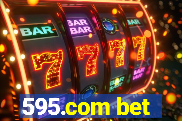 595.com bet