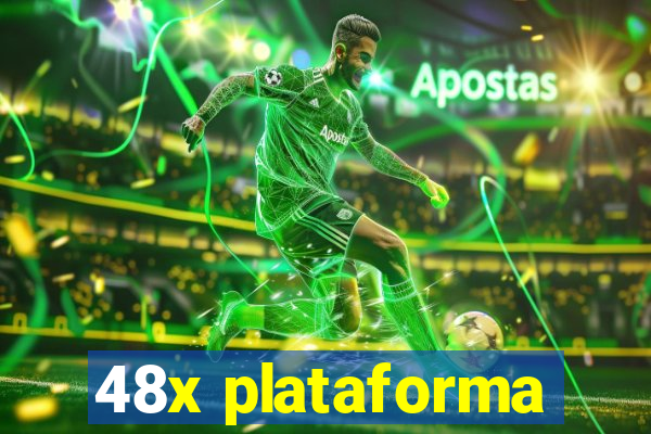 48x plataforma