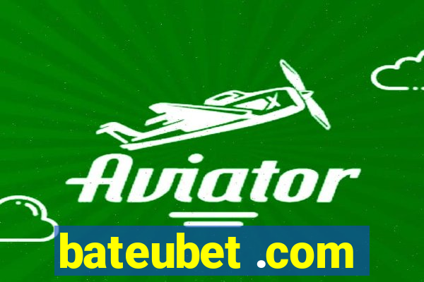 bateubet .com