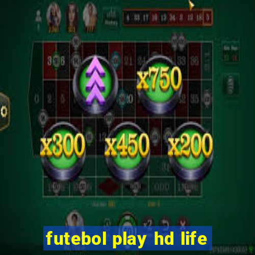 futebol play hd life