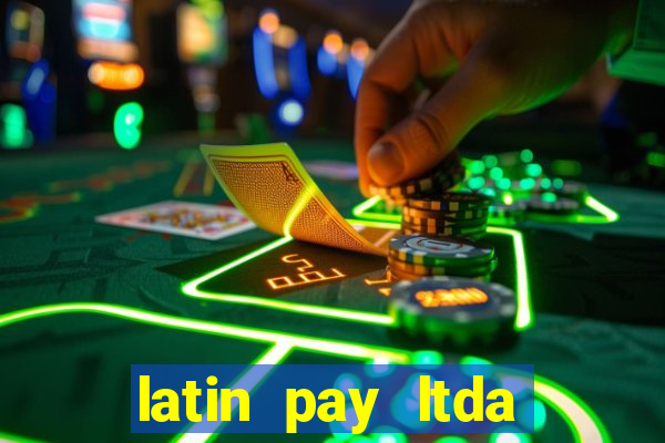 latin pay ltda jogos online