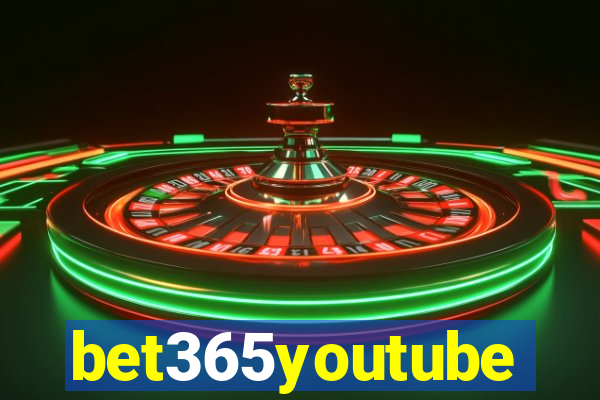 bet365youtube